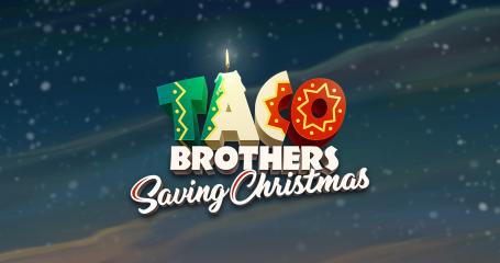 Taco Brothers: Saving Christmas slot review